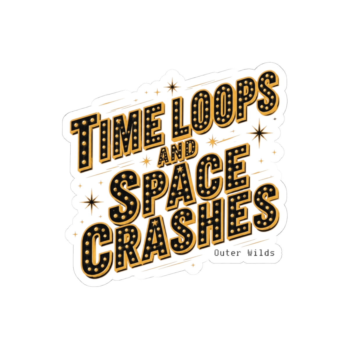 Outer Wilds "TIME LOOPS AND SPACE CRASHES" Sticker - alternate angle 2, merchandise